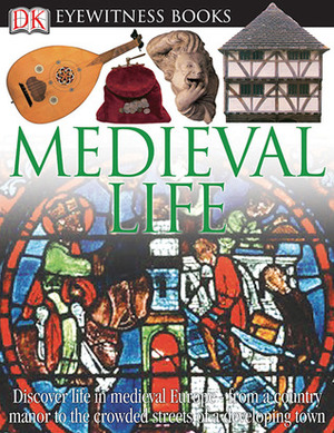 Medieval Life by Andrew Langley