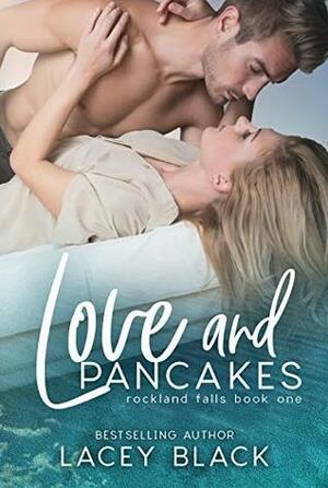 Love and Pancakes by Lacey Black