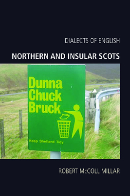 Northern and Insular Scots by Robert McColl Millar