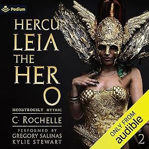 Herculeia the Hero by C. Rochelle