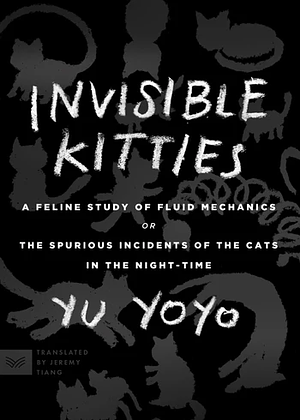 Invisible Kitties by Yu Yoyo