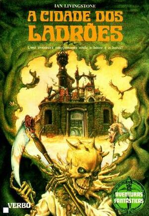 A Cidade dos Ladrões by Ian Livingstone