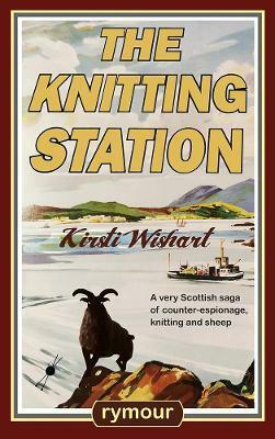 The Knitting Station by Kirsti Wishart