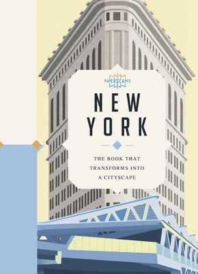 Paperscapes: New York: The Book That Transforms Into a Cityscape by Tom Wilkinson