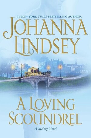 A Loving Scoundrel by Johanna Lindsey