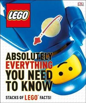 Lego Absolutely Everything You Need to Know by D.K. Publishing