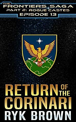 Return of the Corinari by Ryk Brown