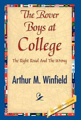 The Rover Boys at College by Arthur M. Winfield