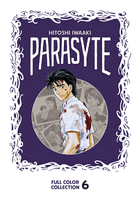 Parasyte Full Color Collection 6 by Hitoshi Iwaaki