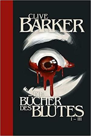 Die Bücher des Blutes I-III by Clive Barker