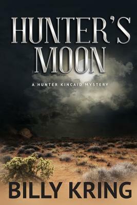Hunter's Moon by Billy Kring
