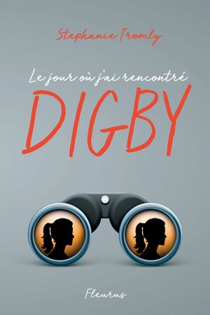 Le jour où j'ai rencontré Digby by Stephanie Tromly