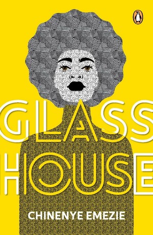 Glass House by Chinenye Emezie