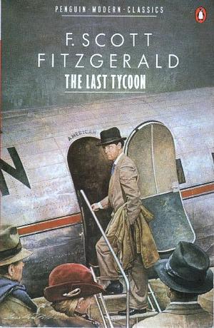 The Last Tycoon by F. Scott Fitzgerald