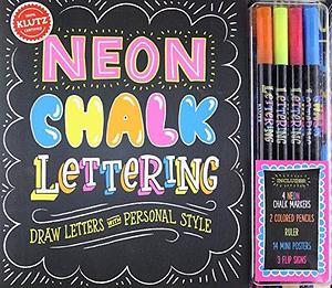 Neon Chalk Lettering by Editors of Klutz