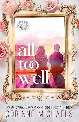 All Too Well by Corinne Michaels