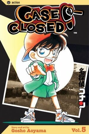 Case Closed, Vol. 5 by Gosho Aoyama