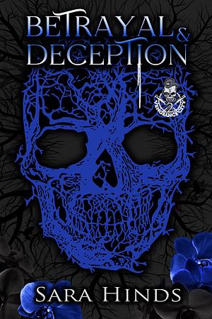 Betrayal & Deception  by Sara Hinds