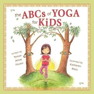 ABCs of Yoga for Kids by Teresa Anne Power