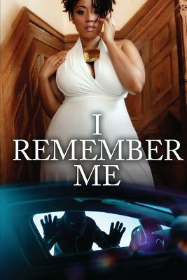 I Remember Me by Leila Lacey