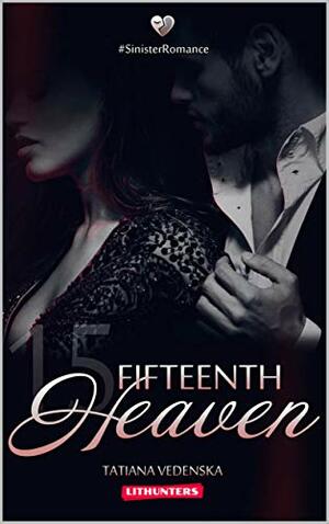 Fifteenth Heaven by Tatiana Vedenska