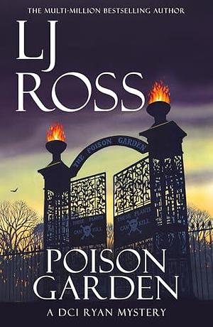 Poison Garden by LJ Ross, LJ Ross