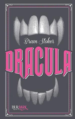 Dracula by Bram Stoker