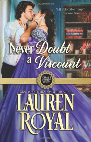 Never Doubt a Viscount by Lauren Royal