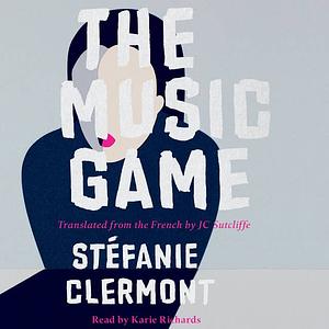The Music Game by Stéfanie Clermont
