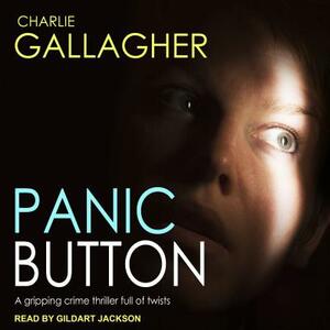 Panic Button by Charlie Gallagher