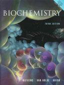 Biochemistry with CD-ROM by Christopher K. Mathews, Kevin G. Ahern, Kensal E. Van Holde