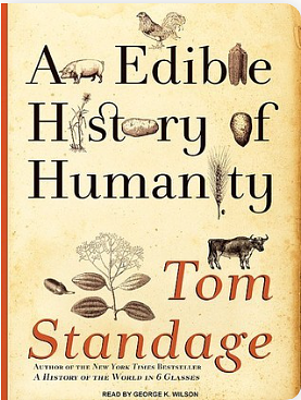 An Edible History of Humanity by Tom Standage