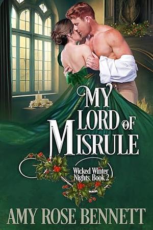 My Lord of Misrule by Amy Rose Bennett