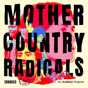 Mother Country Radicals by Zayd Dohrn