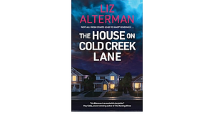 The House on Cold Creek Lane by Liz Alterman