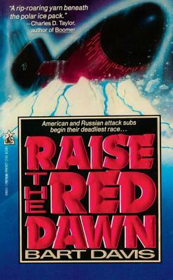 Raise the Red Dawn by Davis