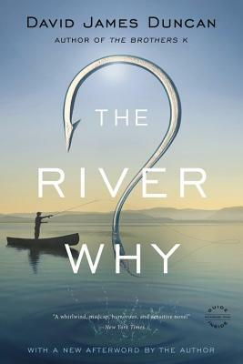 The River Why by David James Duncan