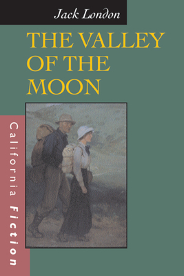 The Valley of the Moon by Jack London