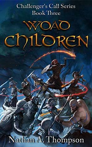 Woad Children by Nathan A.Thompson