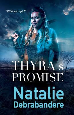 Thyra's Promise by Natalie Debrabandere