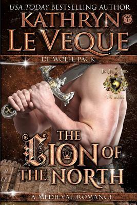 The Lion of the North by Kathryn Le Veque