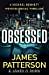 Obsessed: A Psychological Thriller by James Patterson