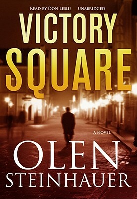Victory Square by Olen Steinhauer