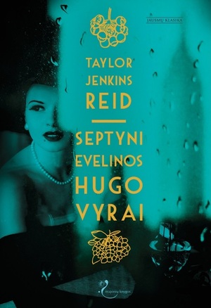 Septyni Evelinos Hugo vyrai by Taylor Jenkins Reid