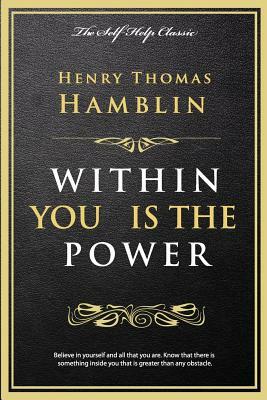 Within You Is the Power by Henry Thomas Hamblin
