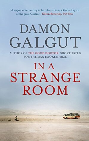 In a Strange Room by Damon Galgut