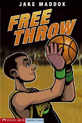 Free Throw by Jake Maddox, Anastasia Suen