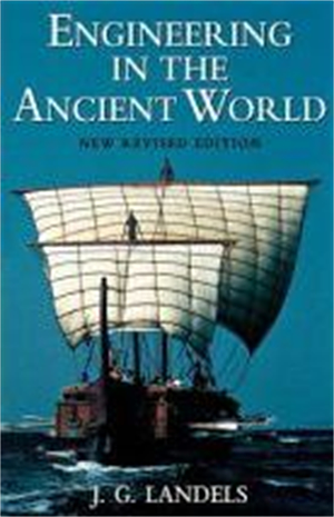 Engineering In The Ancient World by John G. Landels