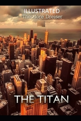 The Titan by Theodore Dreiser