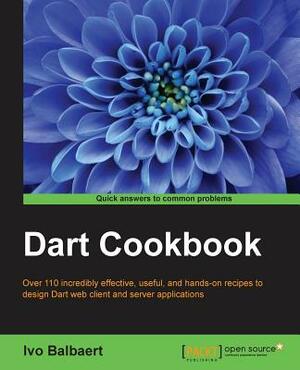 Dart Cookbook by Ivo Balbaert